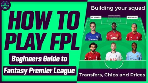 How to play FPL: A beginner's guide .
